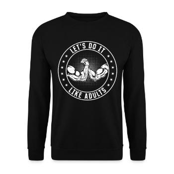 Let's Do It Like Adult - Funny Armwrestling - Unisex Sweatshirt - black - Front - Alina (178cm) & Michal (187cm)