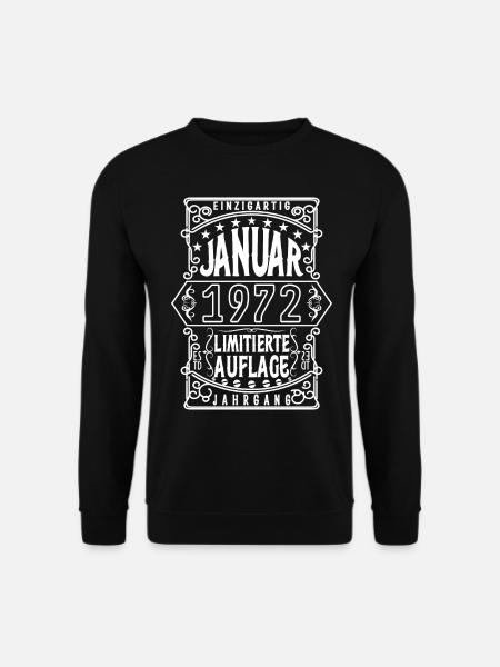 Geburtstag Januar 1972, Geschenk Januar 1972. - Unisex Pullover - Schwarz