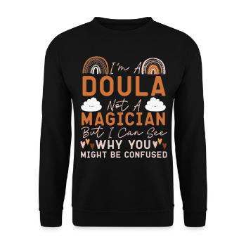 Doula accoucheuse Je ne suis pas une doula - Sweat-shirt Unisexe - noir - Devant - Alina (178cm) & Michal (187cm)