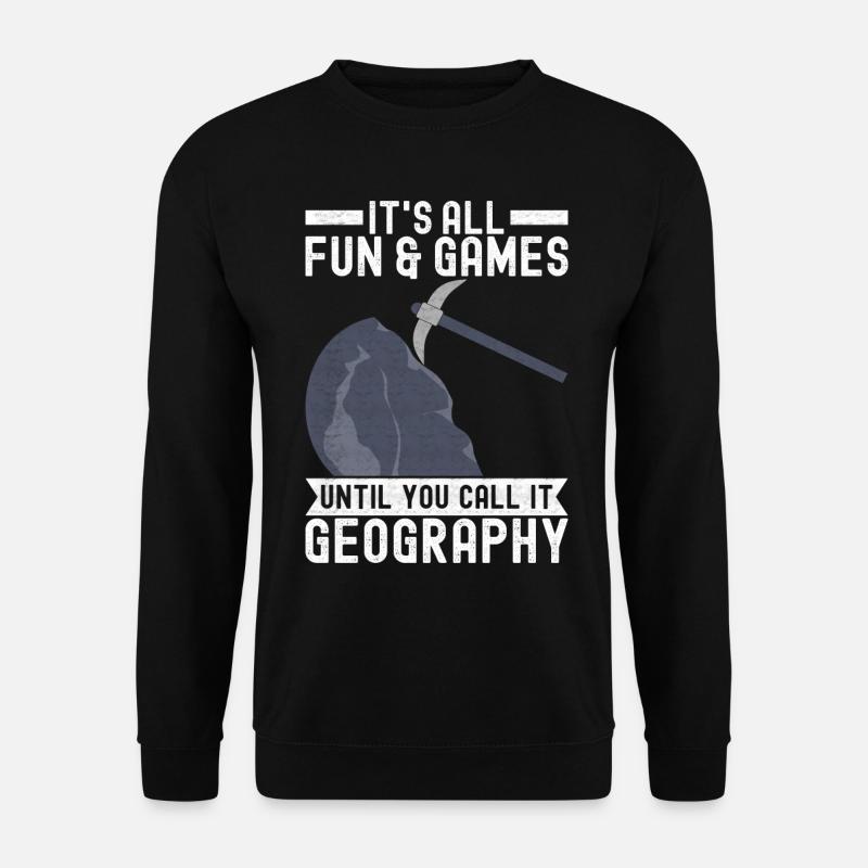 Geologist Geology - Unisex Sweatshirt - black