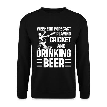 Weekend Forecast Playing Cricket And Drinking Beer - Unisex Pullover - Schwarz - Vorne - Alina (178cm) & Michal (187cm)
