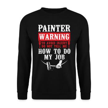 House Painter Decorator Painter - Unisex Pullover - Schwarz - Vorne - Alina (178cm) & Michal (187cm)