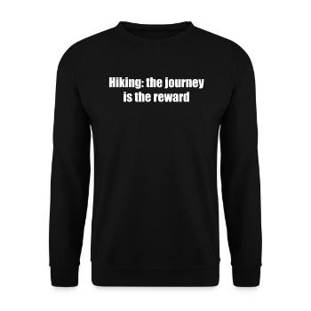 Wandern - Hiking: the journey is the reward - Unisex Sweatshirt - black - Front - Alina (178cm) & Michal (187cm)
