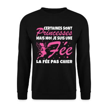 Certaines Sont Princesses Mais Moi Je Suis Une Fee - Sweat-shirt Unisexe - noir - Devant - Alina (178cm) & Michal (187cm)
