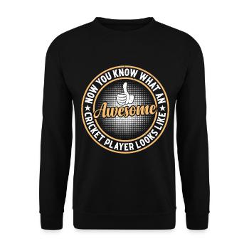 Cricketing Cricket Sport - Awesome Cricket Player - Unisex Sweatshirt - black - Front - Alina (178cm) & Michal (187cm)