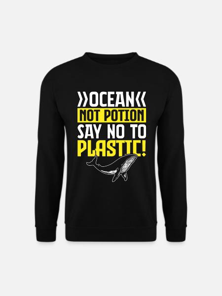 Ocean not potion say no to plastic - Unisex Sweatshirt - black
