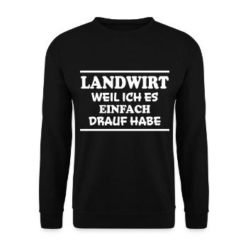 Landwirt Spruch Traktor Lustiges Landwirt Geschenk - Unisex Pullover - Schwarz - Vorne - Alina (178cm) & Michal (187cm)