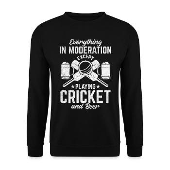 Everything In Moderation Except Playing Cricket & - Unisex Sweatshirt - black - Front - Alina (178cm) & Michal (187cm)