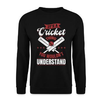 It's A Cricket thing you wouldn't understand - Cri - Unisex Sweatshirt - black - Front - Alina (178cm) & Michal (187cm)