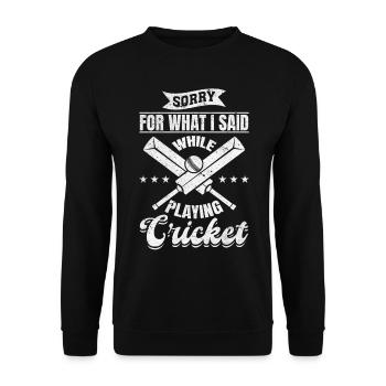 Cricket - Désolé pour ce que j’ai dit en jouant au C - Sweat-shirt Unisexe - noir - Devant - Alina (178cm) & Michal (187cm)