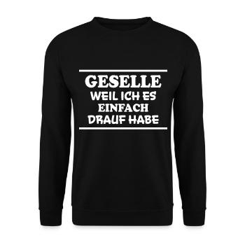 Geselle Spruch Lustiges Gesellenprüfung Geschenk - Unisex Pullover - Schwarz - Vorne - Alina (178cm) & Michal (187cm)