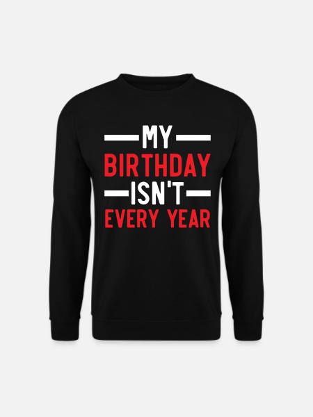 Happy Birthday Schaltjahr 29. Februar Schalttag - Unisex Pullover - Schwarz