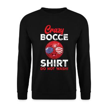 Crazy Bocce Shirt Do Not Wash - Funny Boccia Bocce - Sweat-shirt Unisexe - noir - Devant - Alina (178cm) & Michal (187cm)