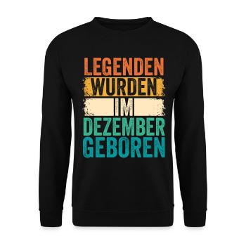 Les légendes sont nées en décembre - Sweat-shirt Unisexe - noir - Devant - Alina (178cm) & Michal (187cm)