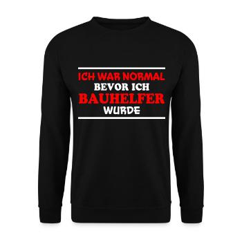 Bauhelfer Spruch Beruf Lustiges Bauhelfer Geschenk - Unisex Pullover - Schwarz - Vorne - Alina (178cm) & Michal (187cm)