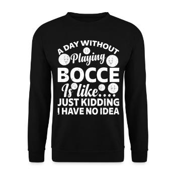 Une journée sans jouer à la pétanque, c’est comme... Juste Kiddi - Sweat-shirt Unisexe - noir - Devant - Alina (178cm) & Michal (187cm)