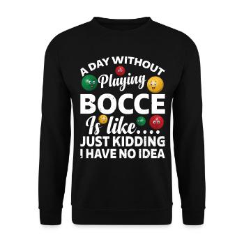 Une journée sans jouer à la pétanque, c’est comme - Funny Bocce - Sweat-shirt Unisexe - noir - Devant - Alina (178cm) & Michal (187cm)