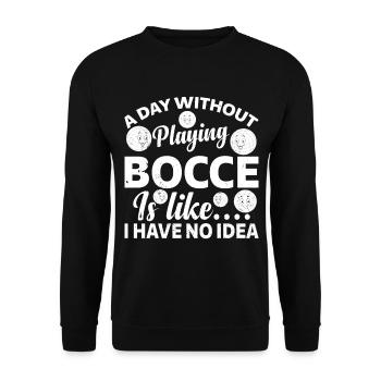 Une journée sans jouer à la pétanque, je n’en ai aucune idée - Sweat-shirt Unisexe - noir - Devant - Alina (178cm) & Michal (187cm)