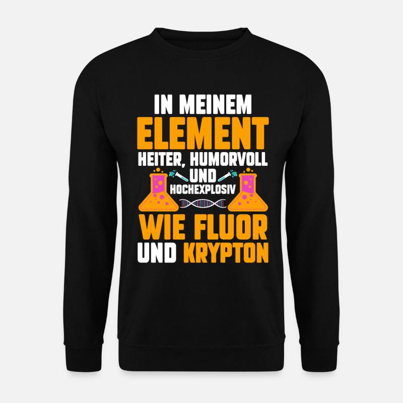 Chemist Science Physics Chemistry - Unisex Sweatshirt - black