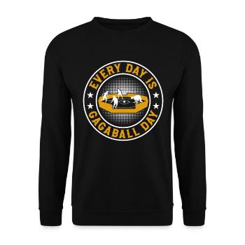 Every Day Is Gagaball Day - Funny Gagaball Quotes - Unisex Sweatshirt - black - Front - Alina (178cm) & Michal (187cm)