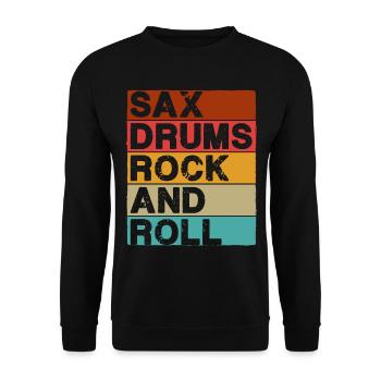 Sax Drums Rock And Roll - Unisex Sweatshirt - black - Front - Alina (178cm) & Michal (187cm)
