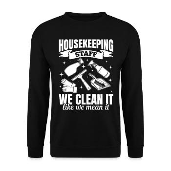House Cleaner Housekeeper - Housekeeping Staff - Unisex Sweatshirt - black - Front - Alina (178cm) & Michal (187cm)