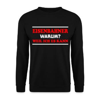 Eisenbahner Spruch Lokführer Eisenbahner Geschenk - Unisex Pullover - Schwarz - Vorne - Alina (178cm) & Michal (187cm)