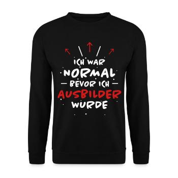 Ausbilder Spruch Beruf Lustiges Ausbilder Geschenk - Unisex Pullover - Schwarz - Vorne - Alina (178cm) & Michal (187cm)