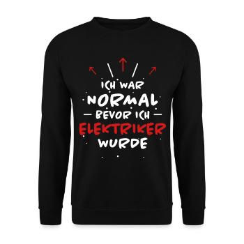Elektriker Spruch Job Lustiges Elektriker Geschenk - Unisex Pullover - Schwarz - Vorne - Alina (178cm) & Michal (187cm)