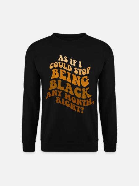Retro Groovy Melanin Pride Funny black history - Unisex Sweatshirt - black