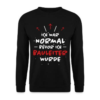 Bauleiter Spruch Baustelle Fun Bauleiter Geschenk - Unisex Pullover - Schwarz - Vorne - Alina (178cm) & Michal (187cm)