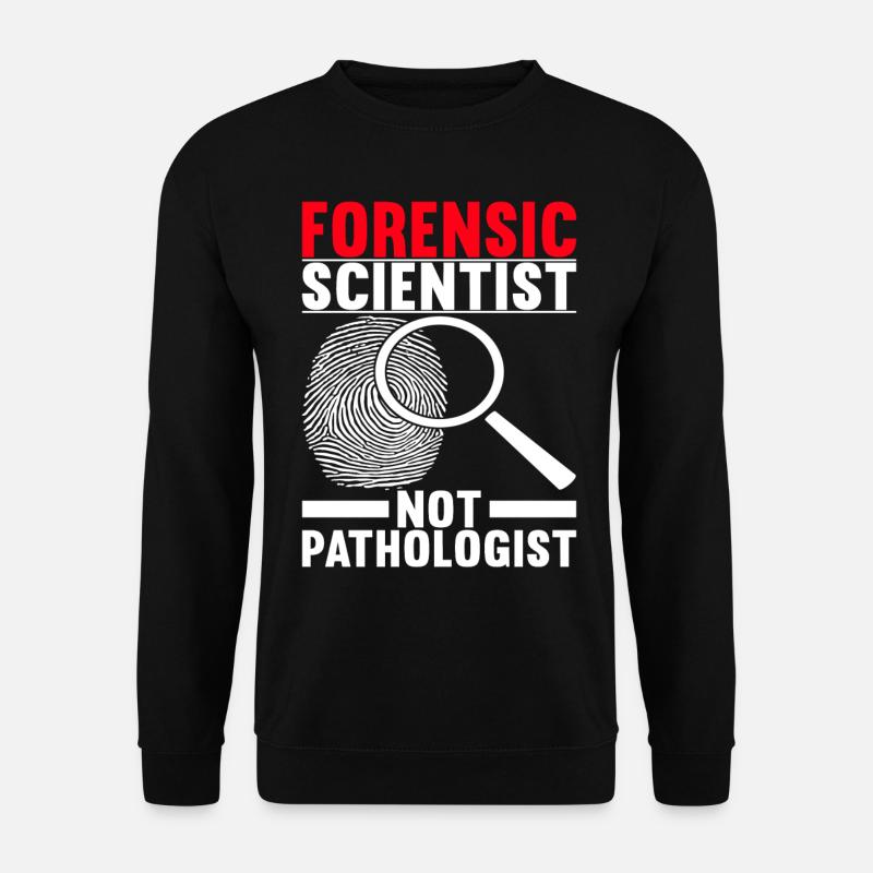 Forensics Forensic Scientist - Unisex Sweatshirt - black