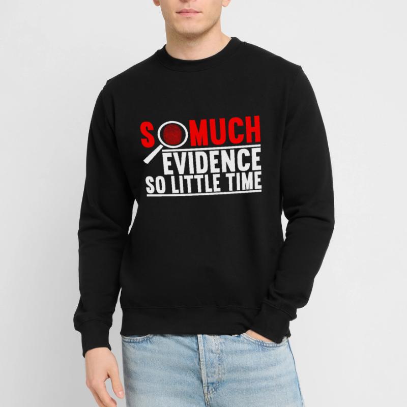 Forensics Forensic Scientist Unisex Sweatshirt