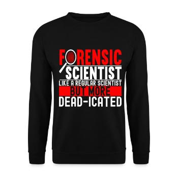 Forensics Forensic Scientist - Unisex Sweatshirt - black - Front - Alina (178cm) & Michal (187cm)