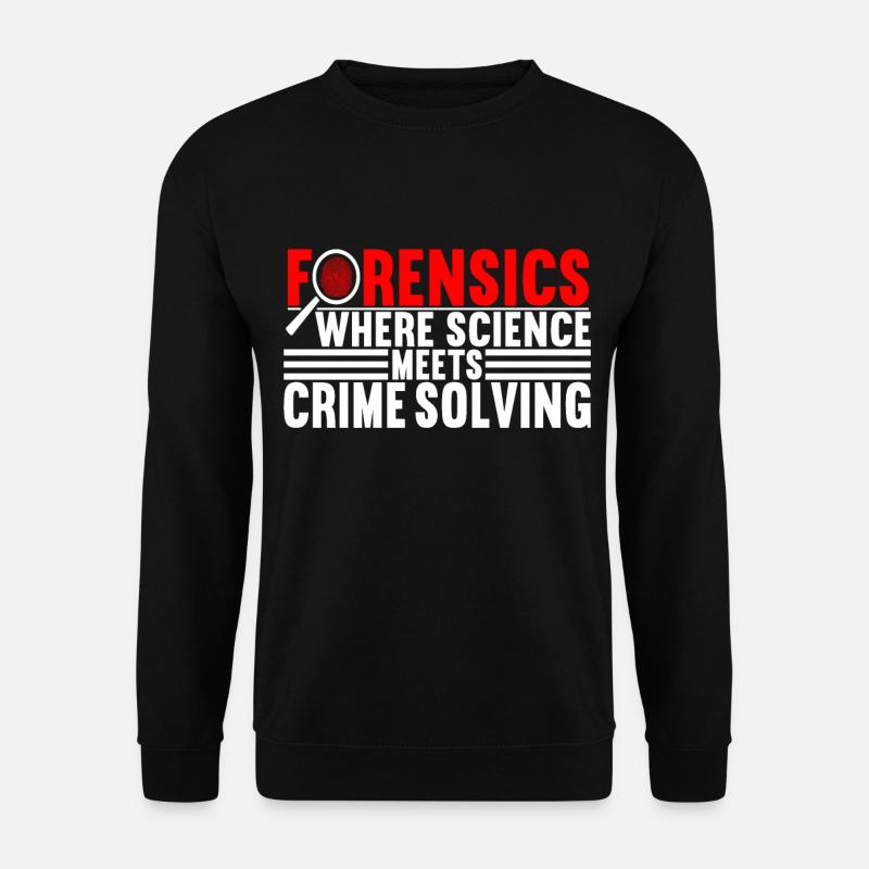 Forensics Forensic Scientist - Unisex Sweatshirt - black