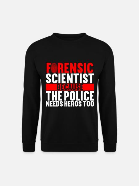 Forensics Forensic Scientist - Unisex Sweatshirt - black