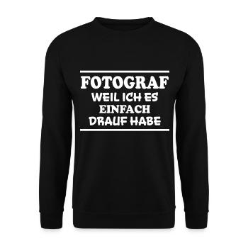Fotograf Spruch Foto Lustiges Fotograf Geschenk - Unisex Pullover - Schwarz - Vorne - Alina (178cm) & Michal (187cm)