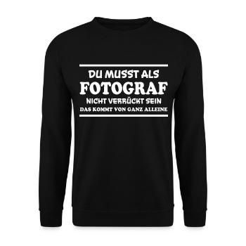 Fotograf Spruch Foto Lustiges Fotograf Geschenk - Unisex Pullover - Schwarz - Vorne - Alina (178cm) & Michal (187cm)