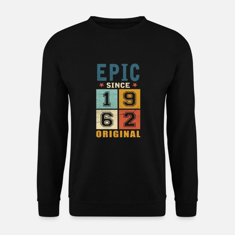 1962 Birthday Epic since - Unisex Sweatshirt - black