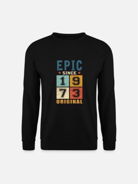 1973 Birthday Epic since - Unisex Sweatshirt - black