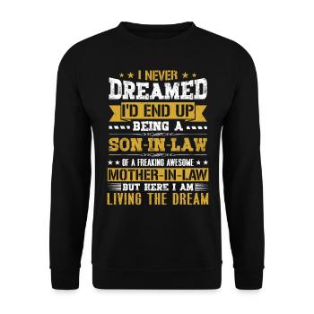 I Never Dreamed I'd End Up Being a Son in Law Gift - Unisex Pullover - Schwarz - Vorne - Alina (178cm) & Michal (187cm)