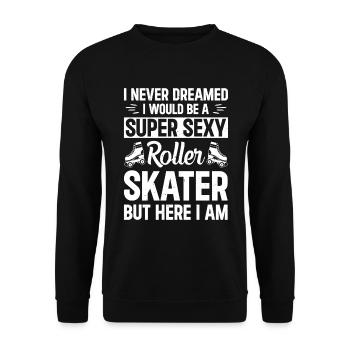 Roller Skates Roller Skater - Super Sexy Roller Sk - Unisex Pullover - Schwarz - Vorne - Alina (178cm) & Michal (187cm)