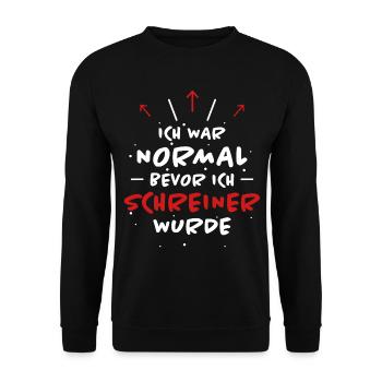 Schreiner Spruch Beruf Lustiges Schreiner Geschenk - Unisex Pullover - Schwarz - Vorne - Alina (178cm) & Michal (187cm)