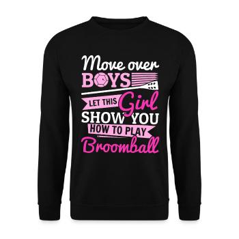 Broomball - Let This Girl Show You How To Play Bro - Unisex Sweatshirt - black - Front - Alina (178cm) & Michal (187cm)