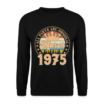 March 1975. March 1975 Birthday Gift. March. - Unisex Sweatshirt - black - Front - Alina (178cm) & Michal (187cm)