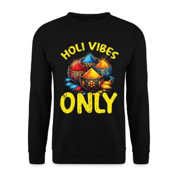 Happy Holi Greetings Hinduism Indian Festival - Unisex Sweatshirt - black - Front - Alina (178cm) & Michal (187cm)