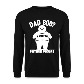 Father's Day Dad Bod? I prefer father figure Papa - Unisex Sweatshirt - black - Front - Alina (178cm) & Michal (187cm)