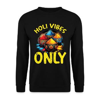 Happy Holi Greetings Hinduism Indian Festival - Unisex Sweatshirt - black - Front - Alina (178cm) & Michal (187cm)