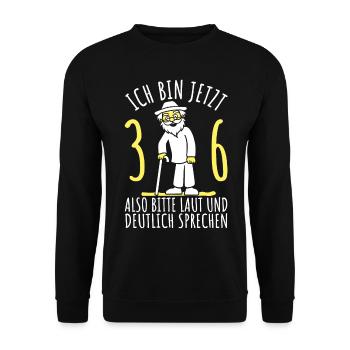 36. Geburtstag 36er 36ter Ich bin jetzt 36 Jahre - Unisex Pullover - Schwarz - Vorne - Alina (178cm) & Michal (187cm)
