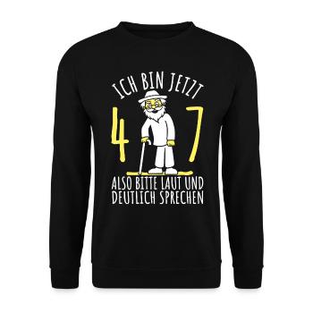 47. Geburtstag 47er 47ter Ich bin jetzt 47 Jahre - Unisex Pullover - Schwarz - Vorne - Alina (178cm) & Michal (187cm)